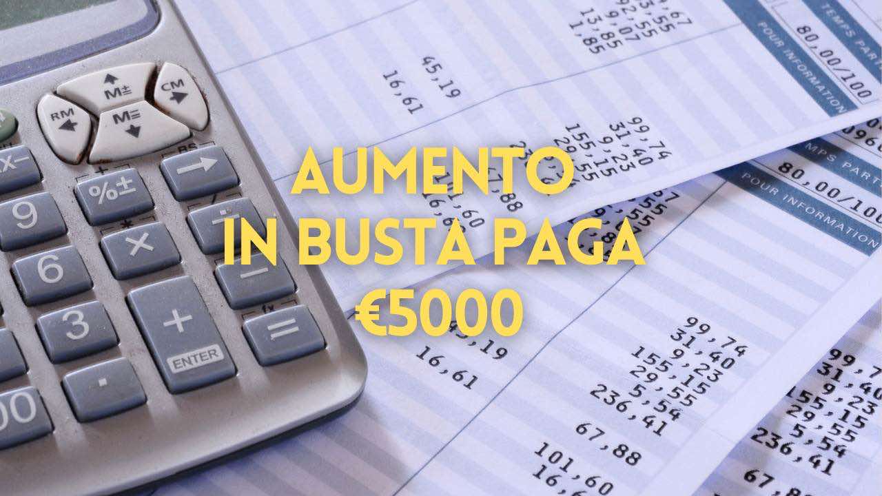 aumento in busta paga cinque mila euro