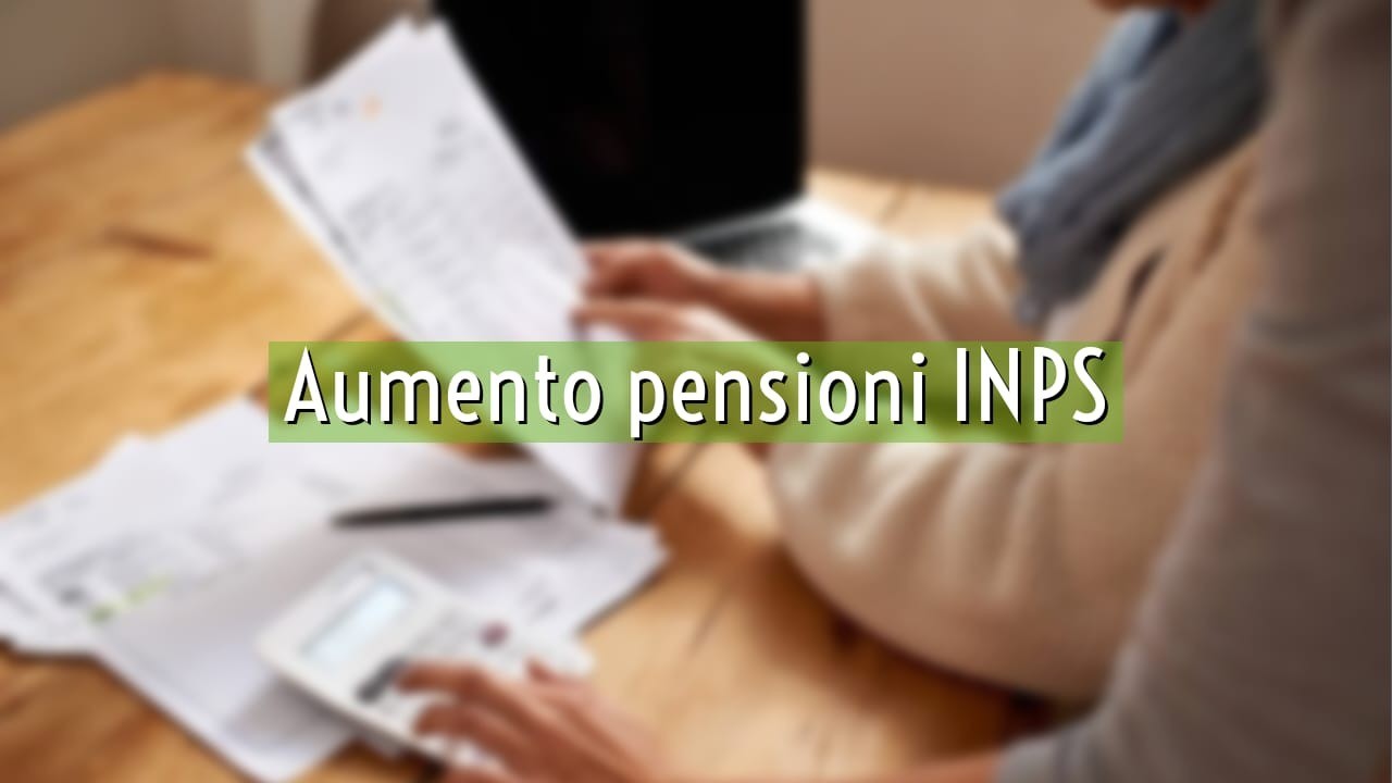 Aumento pensioni INPS