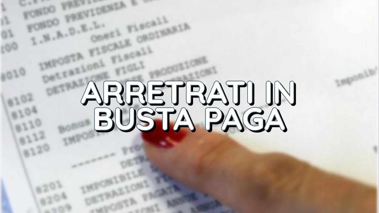 Arretrati in arrivo in busta paga