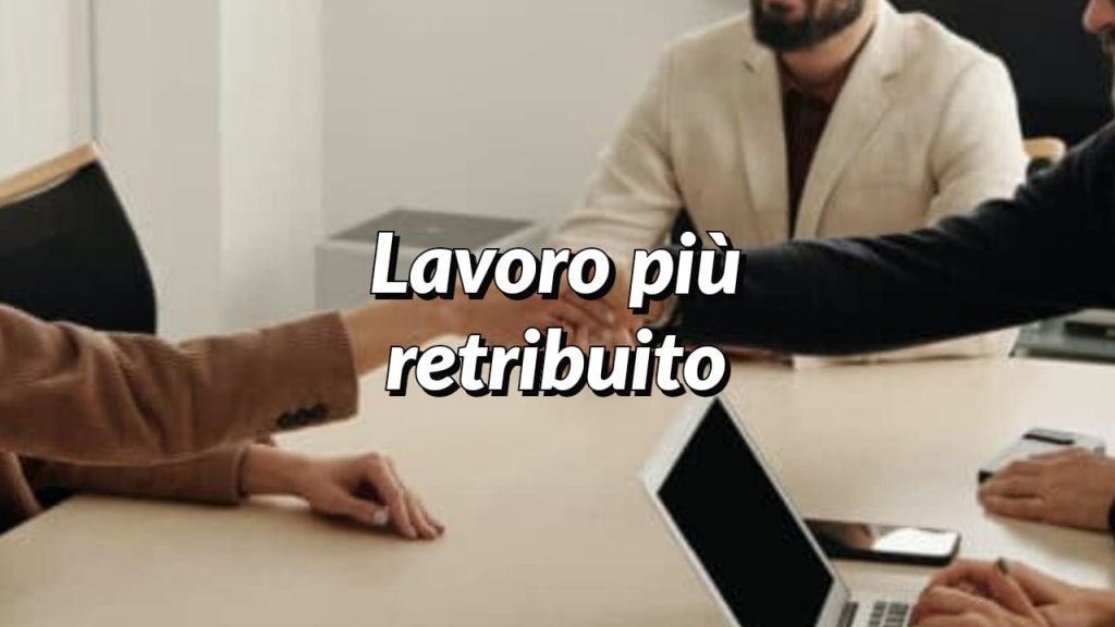Qual è il lavoro più pagato in Italia? Beato chi esercita questa ...
