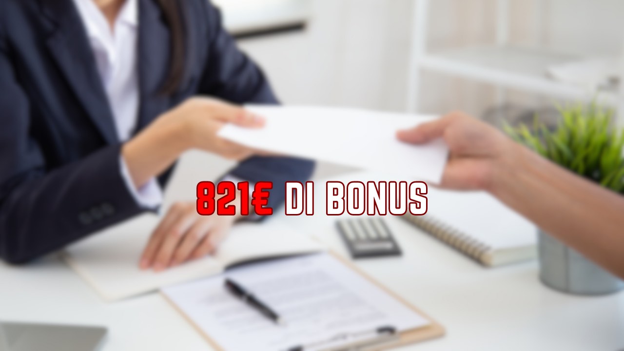 821 euro di bonus